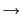 $\rightarrow$
